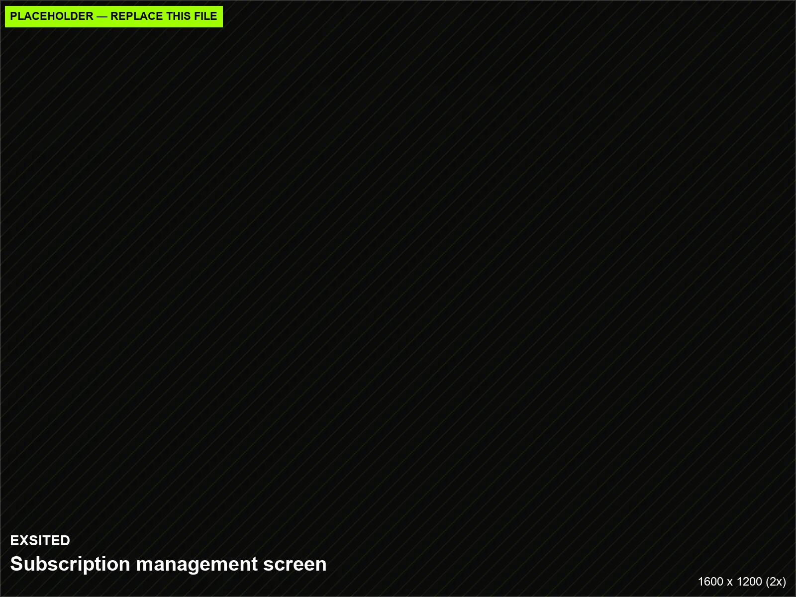 Exsited subscription management screen